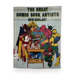 The Great Comic Book Artists 1986 Ron Goulart